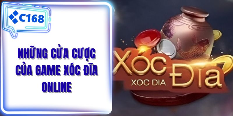Những cửa cược của game xóc đĩa online